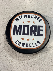 PUCK REPLICA MORE COWBELL
